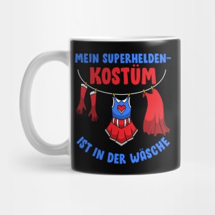 Mein Superheldenkostüm ist in der Wäsche I Superheld Kostüm graphic Mug